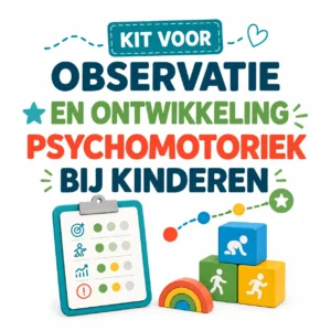 Kit para la observación y el desarrollo de habilidades psicomotoras en niños